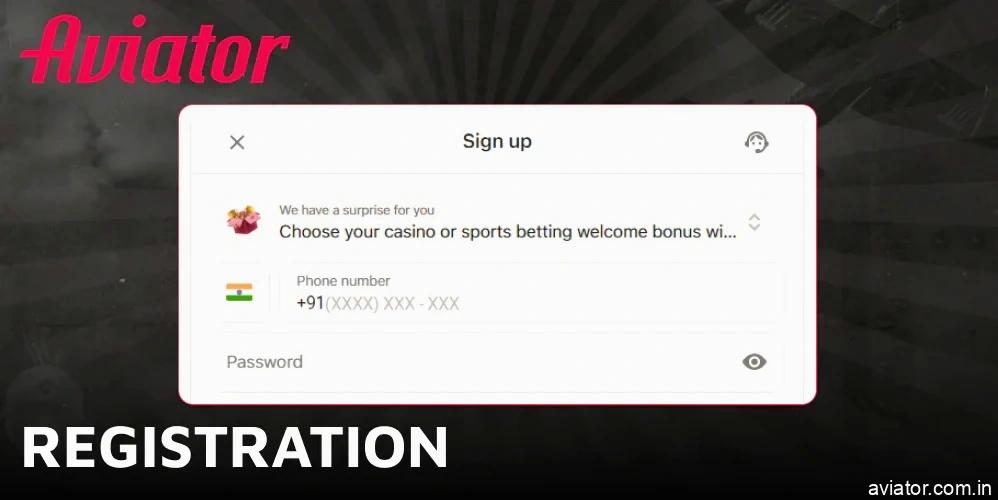 Step 1: Register for Aviator in India